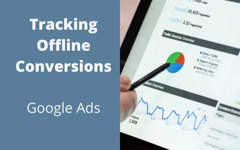 Offline conversion tracking for Google ads